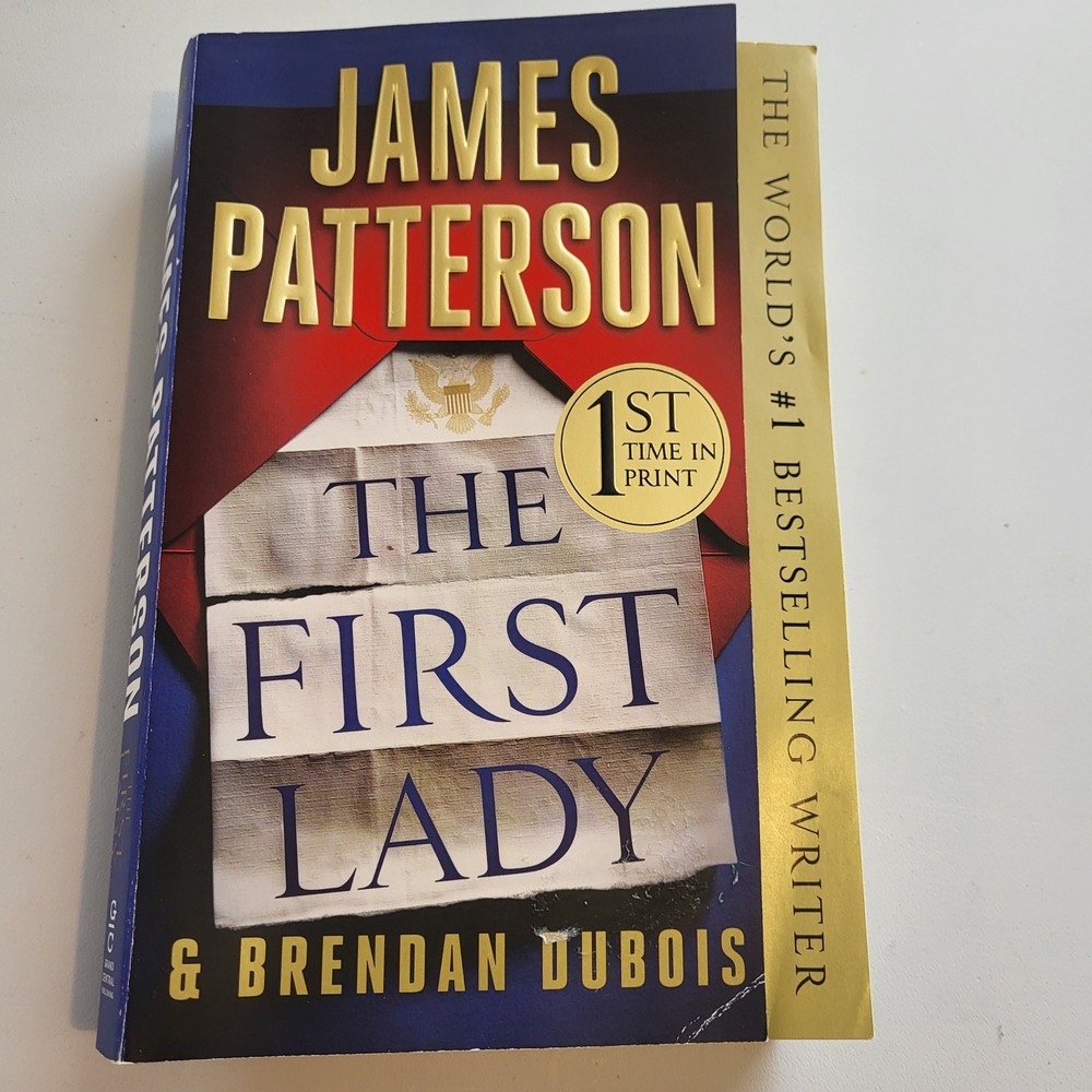 The First Lady James Patterson‎ Brendan DuBois Paperback 2019 Political Thriller